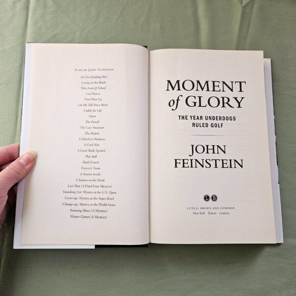 Moment of Glory: The Year Underdogs Ruled Golf by Feinstein, John Hardcover - Picture 2 of 7